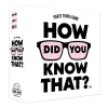 How Did You Know That? Game