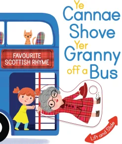 Ye Cannae Shove Yer Granny Off A Bus